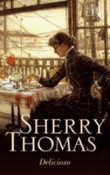 Foto Sherry Thomas - Delicioso - Plaza & Janes