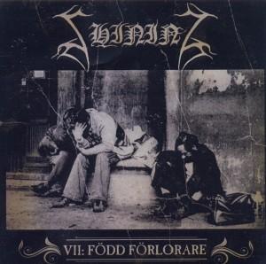 Foto Shining: VII: Född Förlorare CD