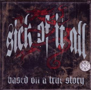 Foto Sick Of It All: Based On A True Story CD