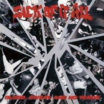 Foto Sick Of It All: Blood, sweat and no tears - CD, REEDICIÓN