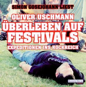 Foto Simon Gosejohann: Überleben auf Festivals CD