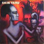 Foto Skin Yard Skin Yard Lp . Soundgarden Jack Endino Nirvana Melvins Green River