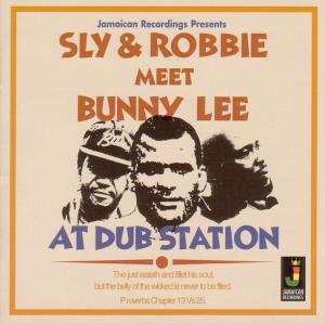 Foto Sly & Robbie: Meet Bunny Lee At Dub Station CD