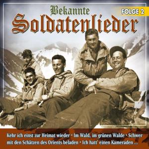 Foto Soldatenchor Ginsberger Heide: Bekannte Soldatenlieder 2 CD