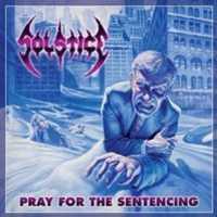 Foto Solstice : Pray For The Sentencing : Cd