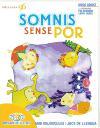 Foto Somnis Sense Por