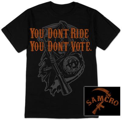 Foto Sons of Anarchy - You Don't Ride, You Don't Vote - Laminas