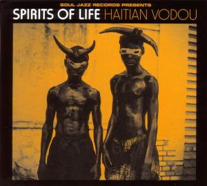Foto Soul Jazz Records Presents/: Spirits Of Life-Haitian Vodou CD Sampler