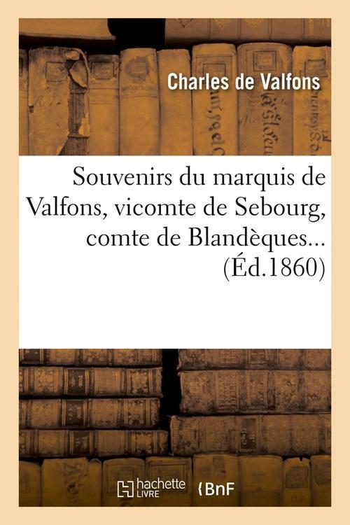 Foto Souvenirs du marquis de valfons edition 1860