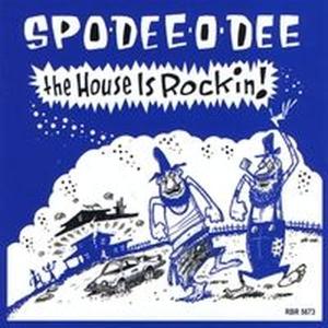 Foto Spo-dee-o-dee: House Is Rockin' CD