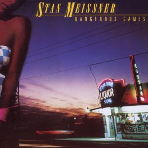 Foto Stan Meissner: Dangerous games (+bonustracks CD