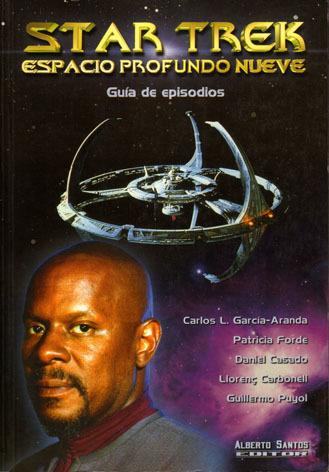 Foto Star Trek, Espacio Profundo Nueve. GuíA De Episodios