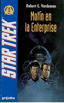 Foto Star Trek. Motin En La Enterprise . Grijalbo Edicion De1997. 180 Paginas