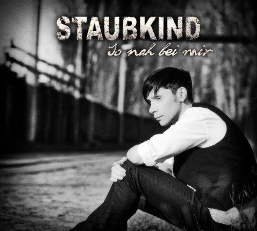 Foto Staubkind: So Nah Bei Mir CD Maxi Single