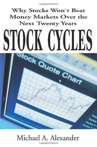 Foto Stock Cycles: Why Stocks Won't Beat Money Markets Over the Next Twenty Years