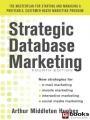 Foto Strategic Database Marketing 4E: The Masterplan For Starting And Managing A Profitable, Customer-Based Marketing Program