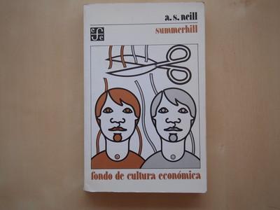 Foto Summerhill A. S.neill Libro En Castellano Fondo De Cultura Economica Tapa Blanda