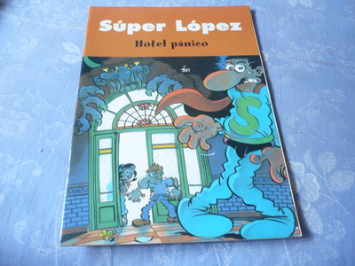 Foto Super Lopez Hotel Panico Ediciones B Grupo Z Año 2003 ¡muy Buen Estado