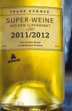 Foto Super-Weine aus dem Supermarkt 2011/2012