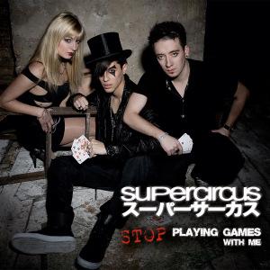Foto Supercircus: Stop Playing Games With Me CD Maxi Single
