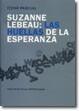 Foto Suzanne Lebeau: Las huellas de la esperanza