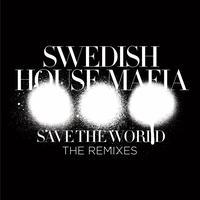 Foto Swedish House Mafia 'Save The World ' Descargas de MP3