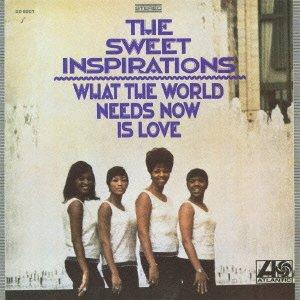 Foto Sweet Inspirations: What The World Needs Now CD