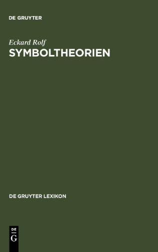 Foto Symboltheorien: Der Symbolbegriff im Theoriekontext (de Gruyter Lexikon)