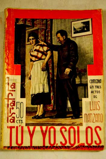 Foto Tú y Yo, solos : Comedia en tres actos