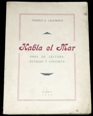 Foto (t4465) Dedicado Por El Autor - Habla El Mar - Teofilo Calatrava 1948