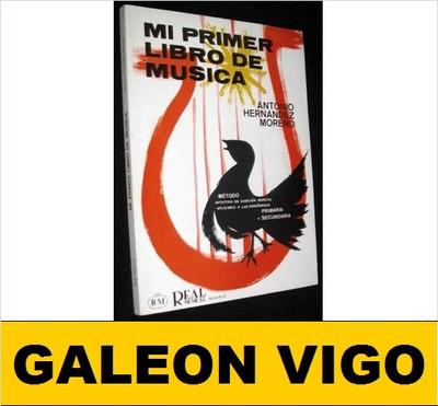 Foto (t4815) Mi Primer Libro De Musica Antonio Hernandez Moreno Real Musical Madrid