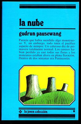 Foto T7373 - La Nube - Gudrun Pausewang - Ed. Loguez 1ª Edicion 1988 - Pacifismo