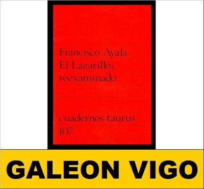 Foto T7933 - El Lazarillo Reexaminado - Francisco Ayala - Cuadernos Taurus 1971