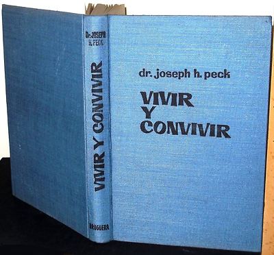 Foto T9759 - Vivir Y Convivir - Joseph H. Peck - 1ª Ed. Bruguera 1961