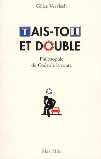 Foto Tais toi et double! philosophie du code de la route