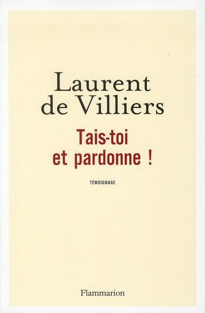 Foto Tais-toi et pardonne !