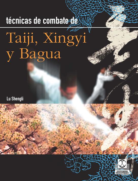 Foto Tecnicas de combate de tai chi xingyi y bagua (en papel)