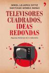 Foto Televisores Cuadrados, Ideas Redondas