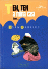 Foto Ten, ten a miña casa ten ...