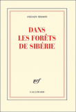 Foto Tesson, Sylvain - Dans Les Forets De Siberie - Gallimard