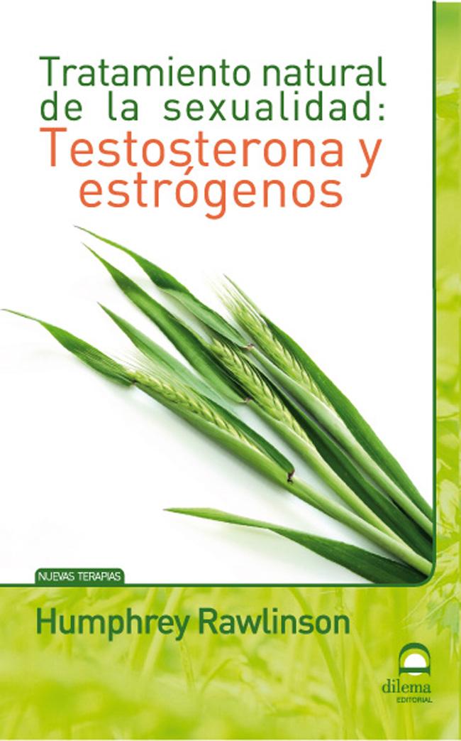 Foto Testosterona y estrogenos. tratamiento natural de la sexualidad (en papel)
