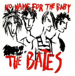 Foto The Bates: No Name For The Baby CD