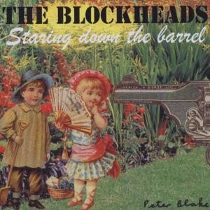 Foto The Blockheads: Staring Down The Barrel CD