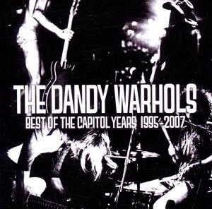 Foto The Dandy Warhols: The Best Of The Capitol Years: 1995-2007 CD