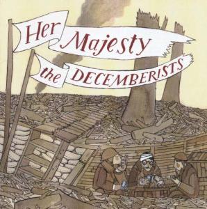Foto The Decemberists: Her Majesty,The Decemberists CD