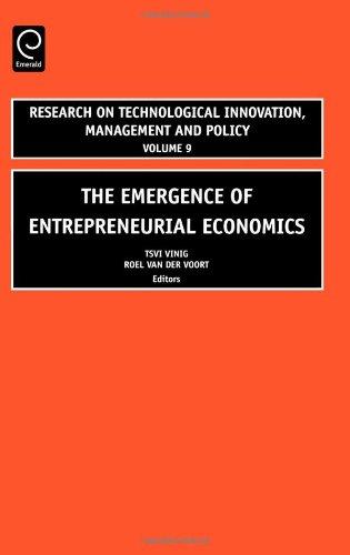 Foto The Emergence of Entrepreneurial Economics (Research on Technological Innovation, Management & Policy)