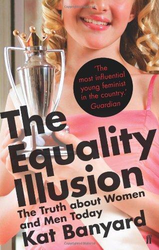 Foto The Equality Illusion: The Truth about Women and Men Today