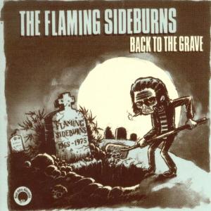 Foto The Flaming Sideburns: Back To The Grave CD