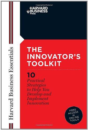 Foto The Innovator's Toolkit: 10 Practical Strategies to Help You Develop and Implement Innovation (Harvard Business Essentials)