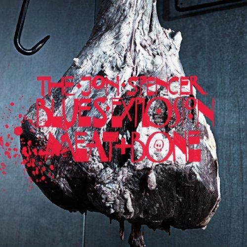 Foto The Jon Spencer Blues Explosion: Meat+Bone CD